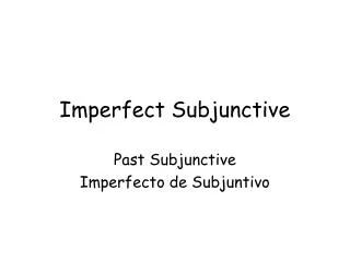 imperfect subjunctive