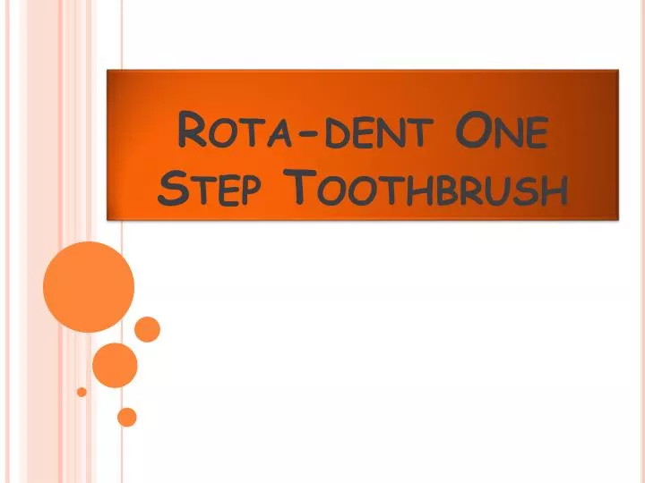 rota dent one step toothbrush