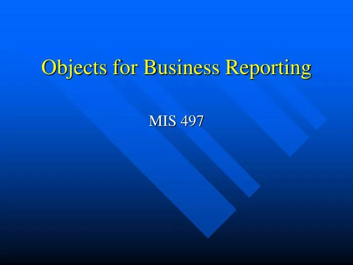 objects for business reporting
