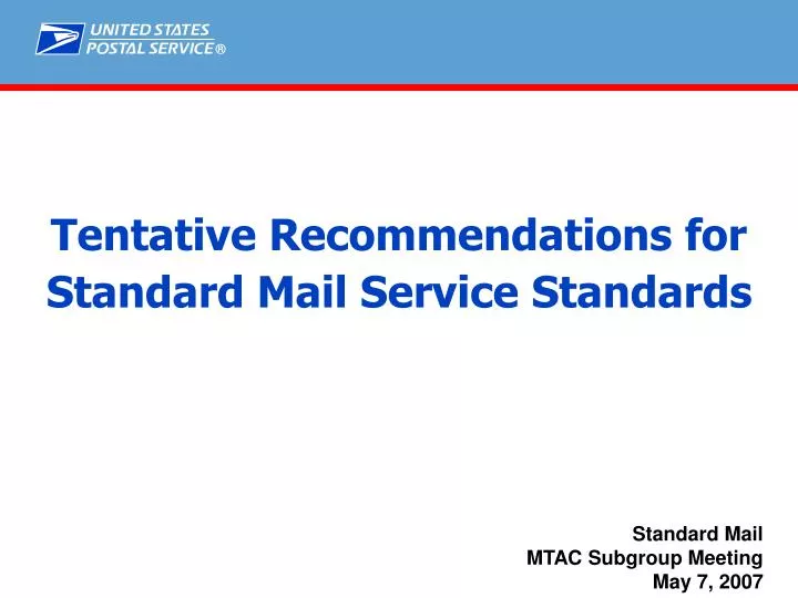 tentative recommendations for standard mail service standards