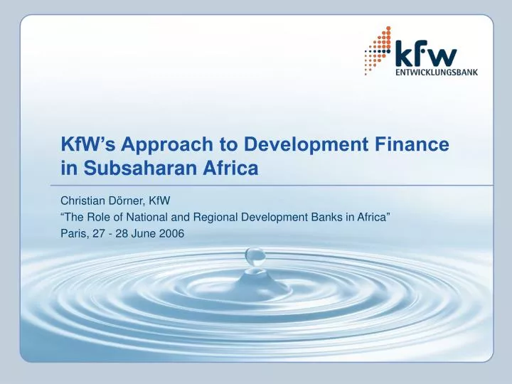 kfw s approach to development finance in subsaharan africa