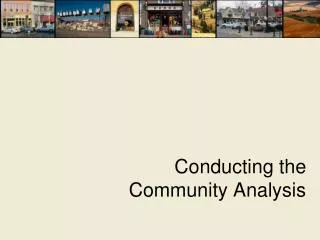 Conducting the Community Analysis