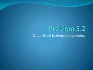 Problem 5.2