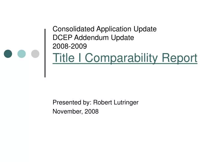 consolidated application update dcep addendum update 2008 2009 title i comparability report