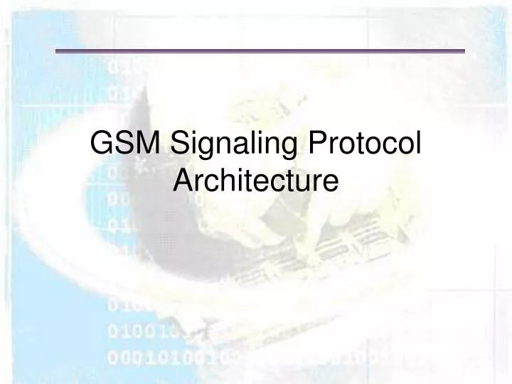 gsm signaling protocol architecture