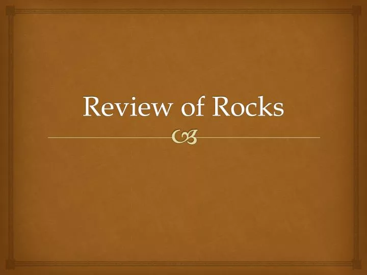 review of rocks