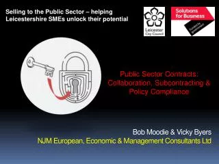 Bob Moodie &amp; Vicky Byers NJM European, Economic &amp; Management Consultants Ltd