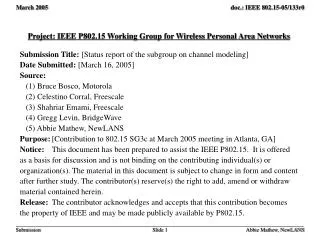 Project: IEEE P802.15 Working Group for Wireless Personal Area Networks