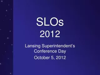 SLOs 2012