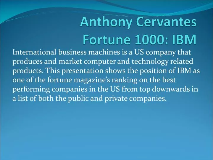 anthony cervantes fortune 1000 ibm