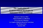 PPT - Evidence-Based Substance Abuse Treatment PowerPoint Presentation ...