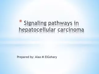 Signaling pathways in hepatocellular carcinoma