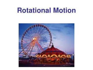 Rotational Motion