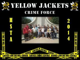 Yellow Jackets Crime Force
