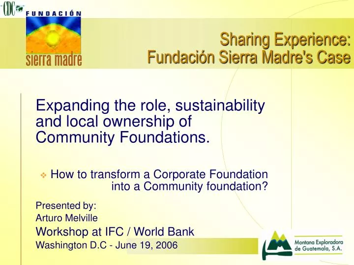 sharing experience fundaci n sierra madre s case