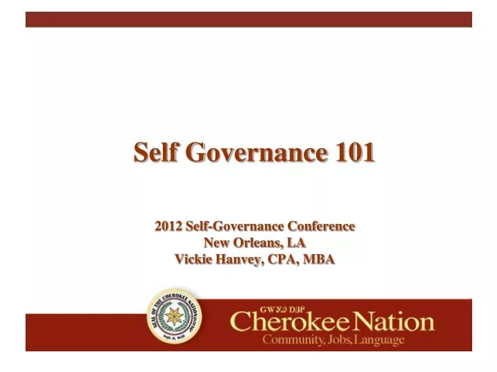 PPT Self Governance 101 2012 SelfGovernance Conference New Orleans