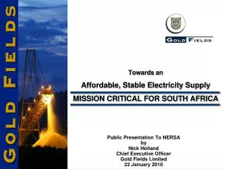 Towards an Affordable, Stable Electricity Supply MISSION CRITICAL FOR SOUTH AFRICA