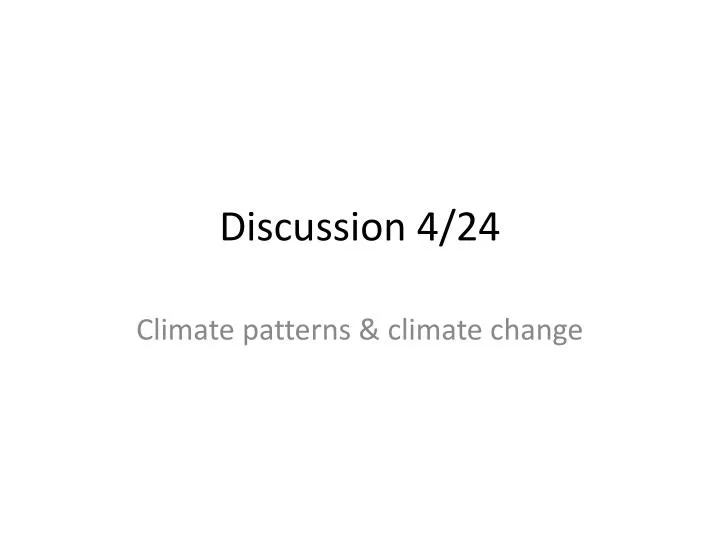 discussion 4 24