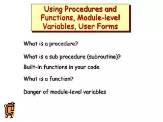 Using Procedures and Functions, Module-level Variables, User Forms