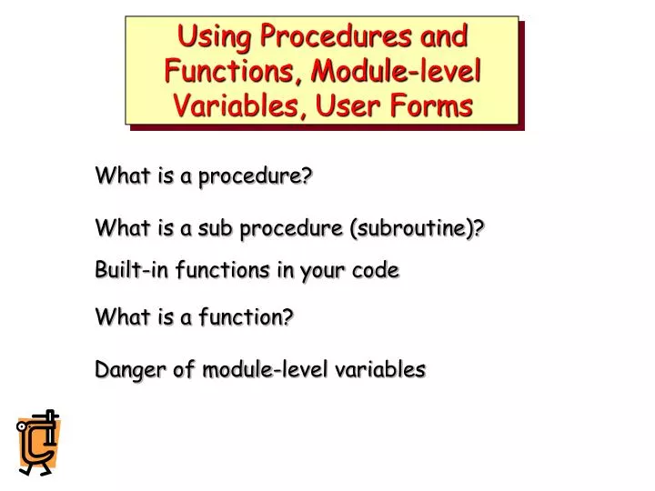 using procedures and functions module level variables user forms