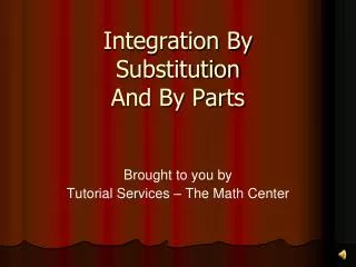 Integration By Substitution And By Parts