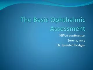 The Basic Ophthalmic Assessment