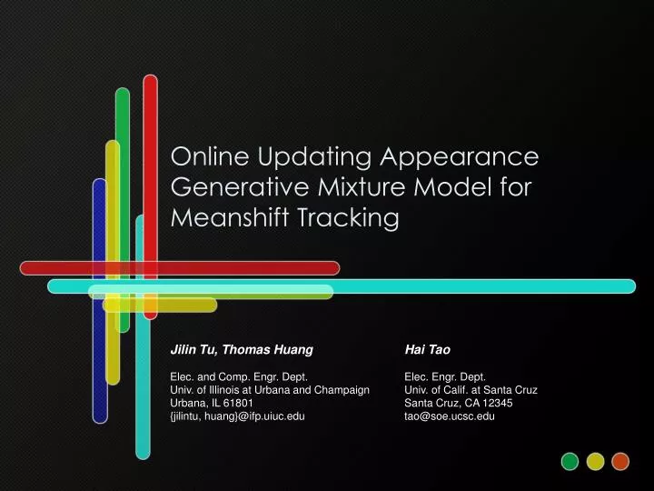 online updating appearance generative mixture model for meanshift tracking