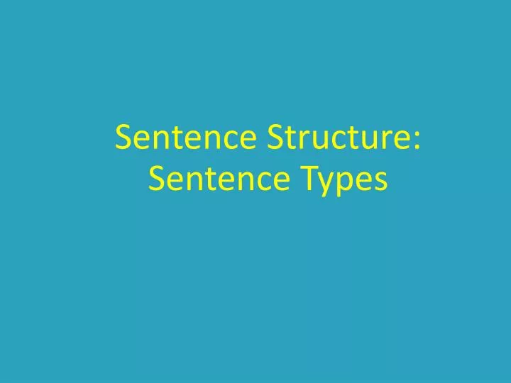sentence structure sentence types