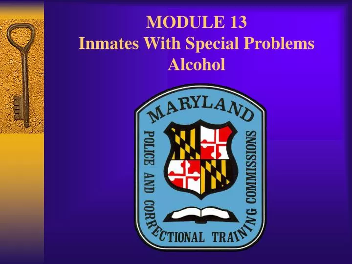module 13 inmates with special problems alcohol