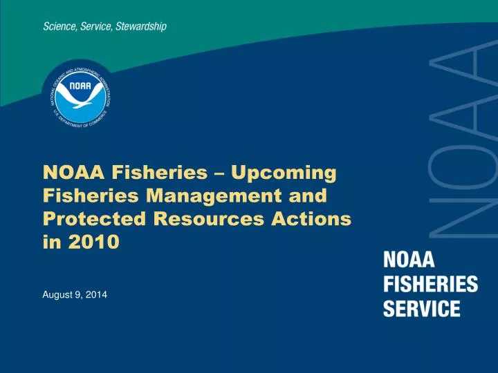 noaa fisheries upcoming fisheries management and protected resources actions in 2010