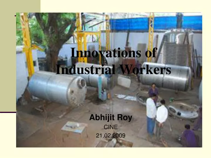 innovations of industrial workers