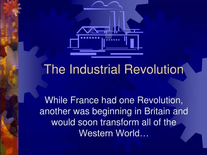 the industrial revolution