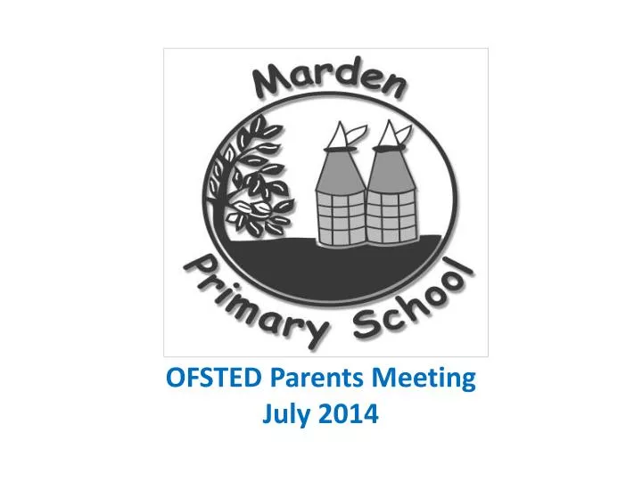ofsted parents meeting july 2014
