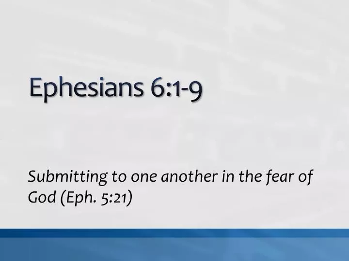 ephesians 6 1 9