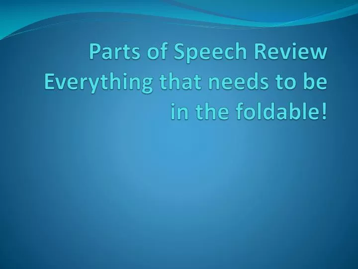 parts of speech review everything that needs to be in the foldable