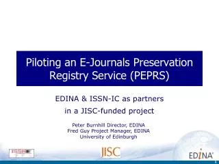 Piloting an E-Journals Preservation Registry Service (PEPRS)
