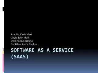 Software as a Service ( SaaS )