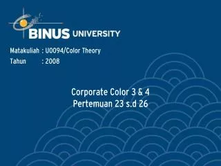 Corporate Color 3 &amp; 4 Pertemuan 23 s.d 26