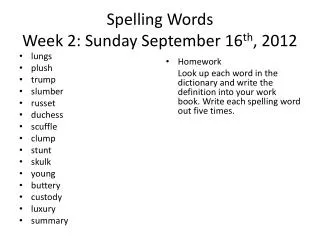 Spelling Words Week 2: Sunday September 16 th , 2012