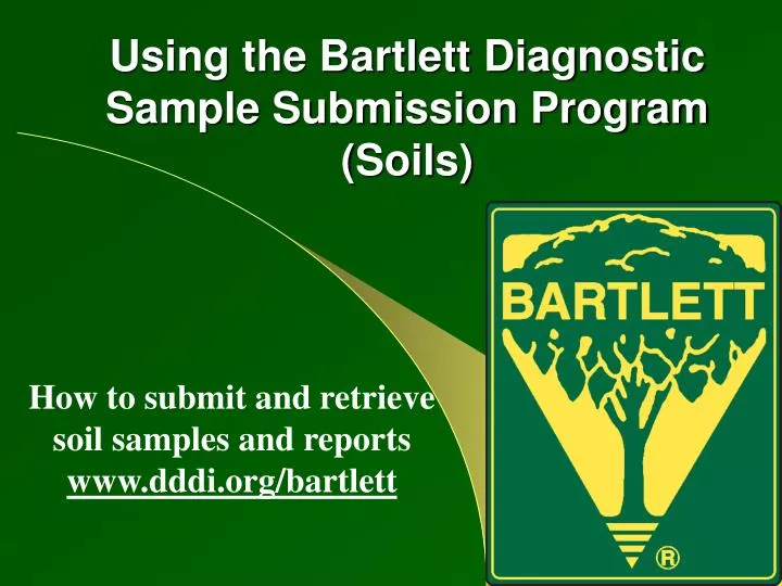 using the bartlett diagnostic sample submission program soils