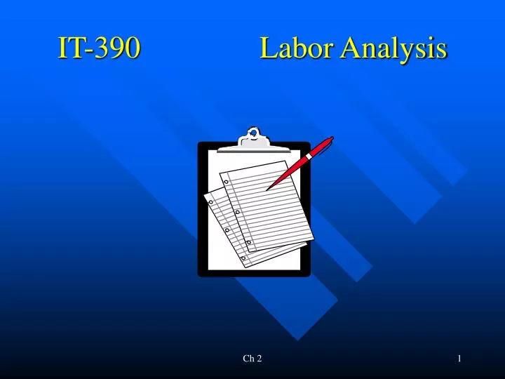 it 390 labor analysis