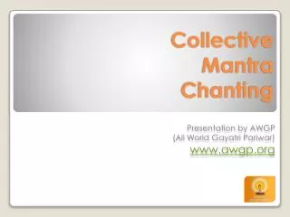 Collective Mantra Chanting