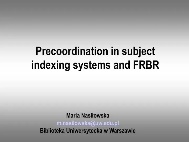 precoordination in subject indexing systems and frbr