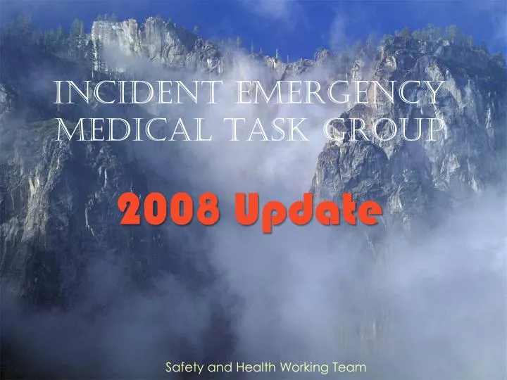 incident emergency medical task group