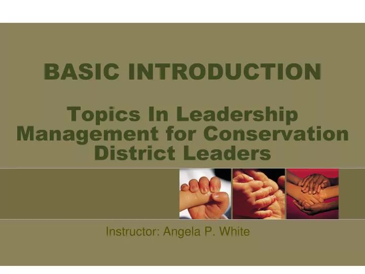 basic introduction topics in leadership management for conservation district leaders