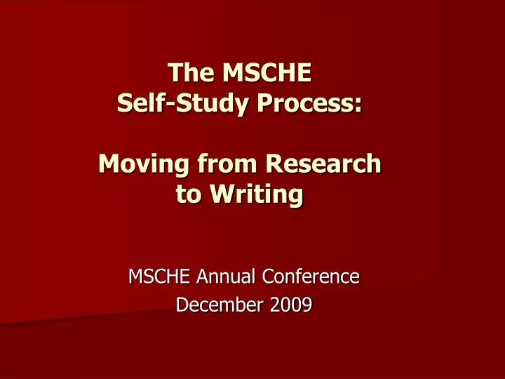 the msche self study process moving from research to writing