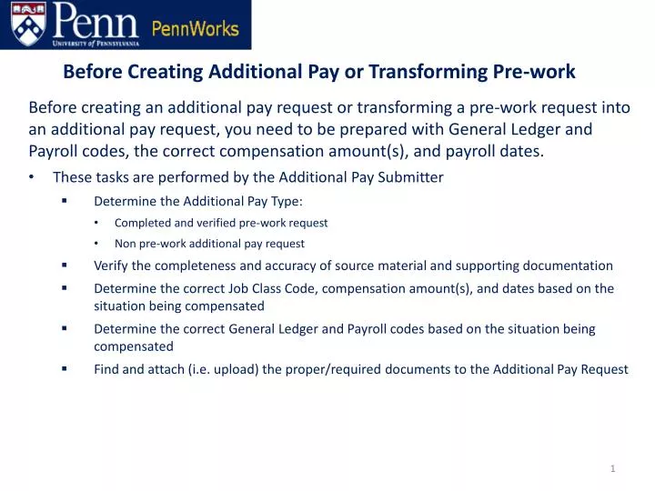 before creating additional pay or transforming pre work