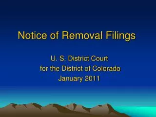 Notice of Removal Filings