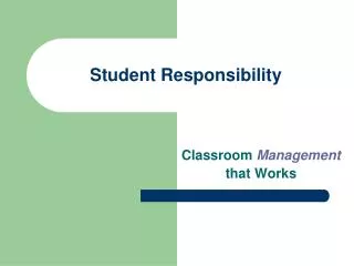 Student Responsibility