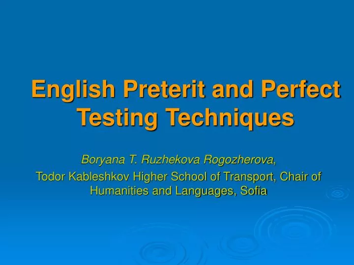english preterit and perfect testing techniques